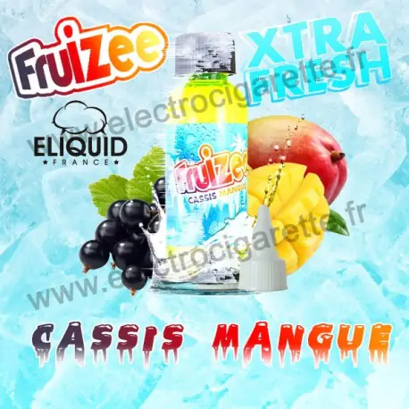 Cassis Mangue Fresh - Fruizee - 50 ml - EliquidFrance