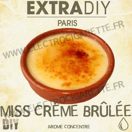 Miss Crème Brulée - ExtraDiY - 10 ml - Arôme concentré