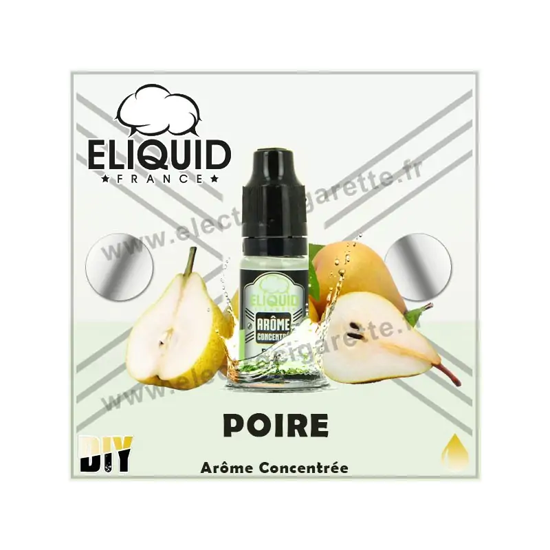 Poire - Eliquid France - 10 ml - Arôme concentré