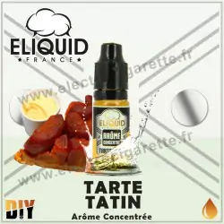 Tarte Tatin - Eliquid France - 10 ml - Arôme concentré